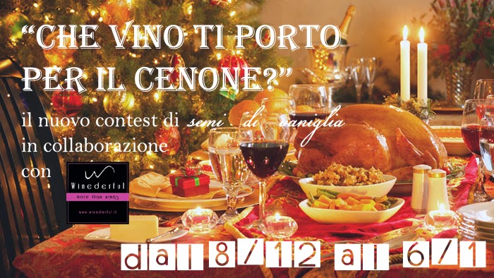http://semivaniglia.blogspot.it/2013/12/che-vino-ti-porto-per-il-cenone.html?spref=fb